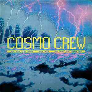 Cosmo Crew - Show No Shame