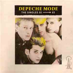 Depeche Mode - The Singles 81 - 85