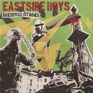 Eastside Boys - Irgendwas Ist Immer