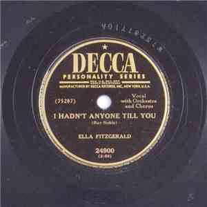 Ella Fitzgerald - I Hadn't Anyone Till You / Dream A Little Longer