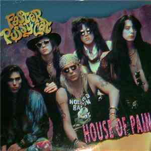 Faster Pussycat - House Of Pain