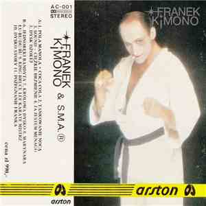 Franek Kimono & S.M.A. ® - Franek Kimono
