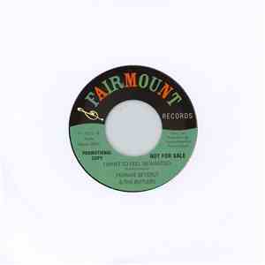 Frankie Beverly And The Butlers - Because Of My Heart / I Want To Feel I'm Wanted
