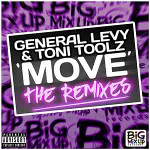 General Levy, Toni Toolz - Move (The Remixes)