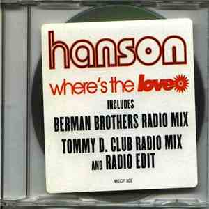 Hanson - Where's The Love