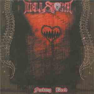 Hellstorm  - Fucking Bleed
