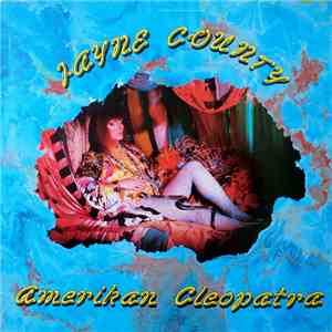 Jayne County - Amerikan Cleopatra