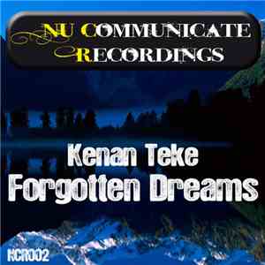 Kenan Teke - Forgotten Dreams
