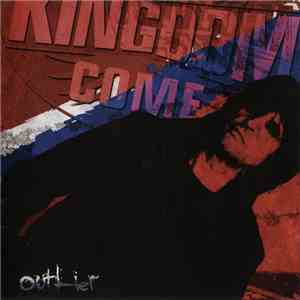 Kingdom Come  - Outlier