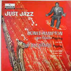 Lionel Hampton All Stars And The All Stars - Gene Norman Presents "Just Jazz"