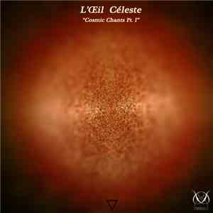 L´OEil Céleste - Cosmic Chants Pt. 1