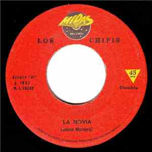 Los Chipis - La Novia / Amor Imposible