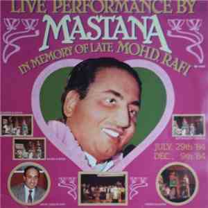 Mastana & Various - Live Performance By Mastana In Memory Of Late Mohd. Rafi