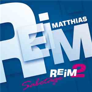 Matthias Reim - Reim 2 / Sabotage