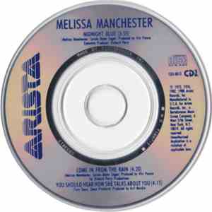 Melissa Manchester - Midnight Blue / Come In From The Rain / You Should Hear How She Talks About You