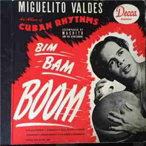 Miguelito Valdes With Machito & His Afro-Cubans - Bim Bam Boom (Cuban Rhythms)