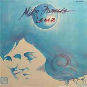 Mike Francis - Let Me In