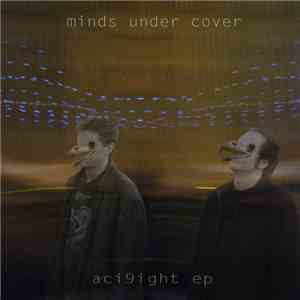 Minds Under Cover - ACI9 IGHT