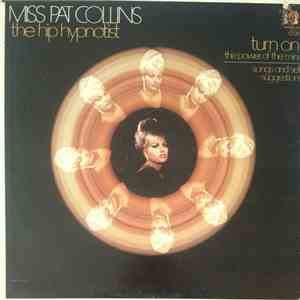 Miss Pat Collins: The Hip Hypnotist - Turn On! The Power Of The Mind