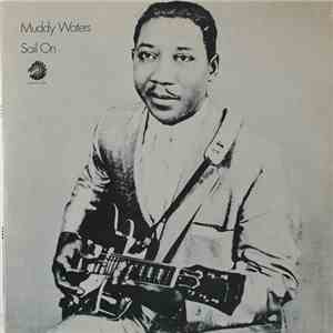 Muddy Waters - Sail On