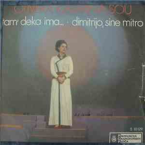 Olivera Katarina - Tam' Deka Ima / Dimitrijo, Sine Mitre