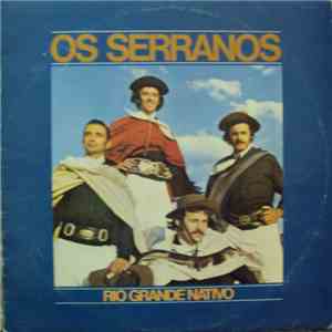 Os Serranos - Rio Grande Nativo