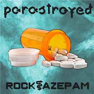 Parastroyed - Rockxazepam