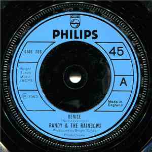 Randy & The Rainbows - Denise / Come Back