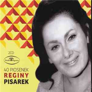 Regina Pisarek - 40 Piosenek Reginy Pisarek