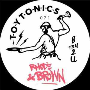 Rhode & Brown - B Tru 2 U