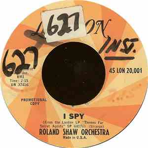Roland Shaw Orchestra - I Spy / When The Day Is All Done (Foyo)