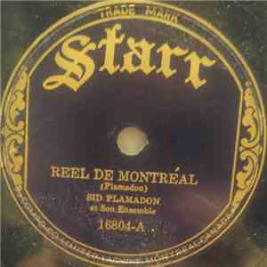 Sid Plamadon Et Son Ensemble - Reel De Montréal / Reel De Cuisine