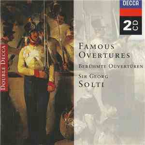 Sir Georg Solti - Famous Overtures