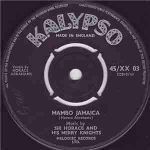 Sir Horace & His Merry Knights - Mambo Jamaica / Morgan's Mento