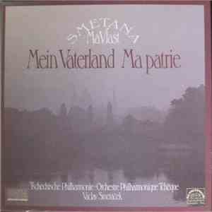 Smetana - Tschechische Philharmonie, Václav Smetáček - Mein Vaterland