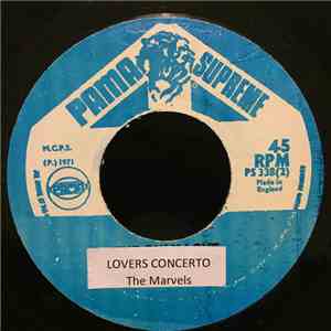The Marvels / Typically Tropical - Lover's Concerto / Everybody Plays The Fool