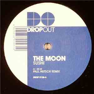 The Moon - Sushi (Remix)