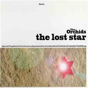 The Orchids  - The Lost Star