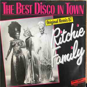 The Ritchie Family - The Best Disco In Town (Original Remix 87)