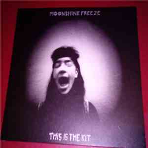 This Is The Kit - Moonshine Freeze