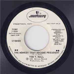 Tom T. Hall - The Monkey That Became President / She Gave Her Heart To Jethro