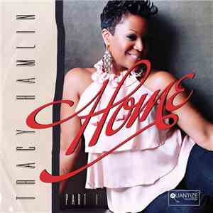 Tracy Hamlin - Home (Part 1)