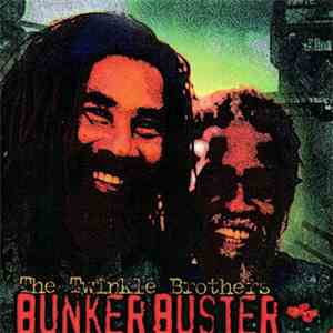 Twinkle Brothers - Bunker Buster