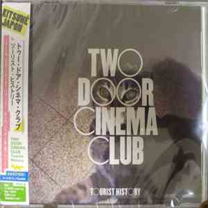 Two Door Cinema Club - Tourist History