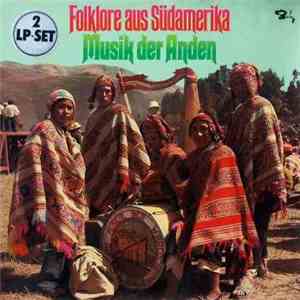 Various - Folklore Aus Südamerika - Musik Der Anden