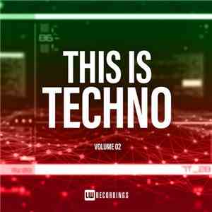 Various - This Is Techno Volume 02