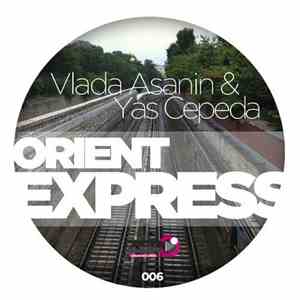 Vlada Asanin & Yas Cepeda - Orient Express