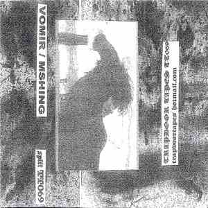 Vomir / Mshing - Split