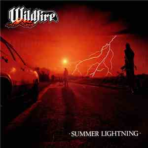 Wildfire  - Summer Lightning