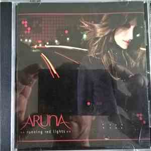 Aruna - Running Red Lights